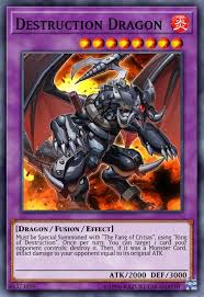 You can target 1 card on the field; Destruction Dragon Card Information Yu Gi Oh Database