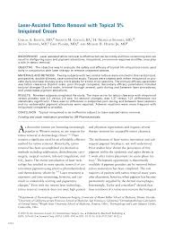 In the beginning, tattoo removal was an awfully expensive process which required that you endure laser tattoo removals surgery or seek consultation from your qualified dermatologist. 2