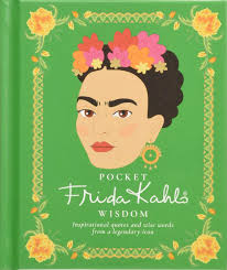 Pocket Frida Kahlo Wisdom Inspirational Quotes And Wise Words From A Legendary Icon Hardie Grant 0492019588066 Amazon Com Books Frida kahlo had a unfortunate accident that left her with health problems throughout her life. pocket frida kahlo wisdom
