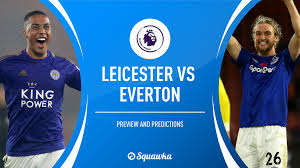 Leicester city vs everton prediction, betting tips and match preview with h2h stats for english premier league 16 december 2020. Leicester V Everton Prediction Team News Preview Premier League