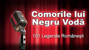 Cinci eroi de legendă (rise of the guardians) este un film american de animație fantastic de aventură de familie 3d din 2012 bazat pe seria de cărți nepublicate în momentul apariției filmului the guardians of childhood. Comorile Lui Negru Voda 101 Legende Populare Romanesti Teatru Radiofonic Youtube