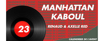 How to play manhattan kaboul. Avent 23 Etre Pacifiste Avec Renaud Et Axelle Red Manhattan Kaboul Carenews