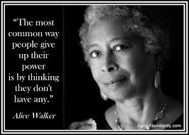 Alice walker quotes on love. Alice Walker Quotes Quotesgram