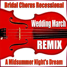 Check spelling or type a new query. Wedding March Remix Bridal Chorus Recessional A Midsummer Night S Dream Blue Claw Philharmonic
