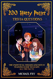 The rewards of independence and ownership. 200 Harry Potter Trivia Questions The Unofficial Wizard And Witch Training Guide With All The Facts By Michael Fry