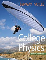 Download Free Pdf College Physics 9th Edition By Raymond A Serway