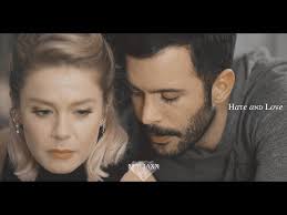 Kuzgun & Dila ❖ Hate and Love