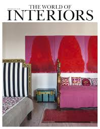 The World Of Interiors January 2015 World Of Interiors Interior Interiors Magazine