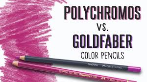 Color Pencil Comparison Polychromos Vs Goldfaber