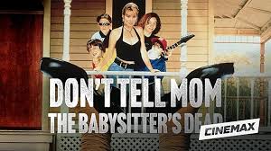 Watch Don't Tell Mom The Babysitter's Dead | Prime Video