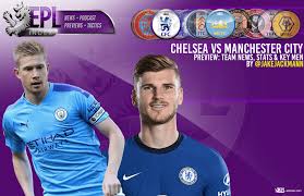 Manchester city video highlights are collected in the media tab for the most popular matches as soon as video appear on video hosting sites like youtube or dailymotion. Chelsea Vs Manchester City Preview Team News Stats Key Men Epl Index Unofficial English Premier League Opinion Stats Podcasts
