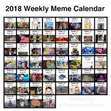 Weekly Meme Calendar 2018 Meme Of The Month Calendars Meme Calendar Memes Calendar 2018