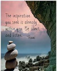 Wouldn T It Be Great To Turn Off All The Noise From The World And Just Listen To Your Inner Self Find That Wisdom Within Rumi Quotes Inspirational Quotes Rumi