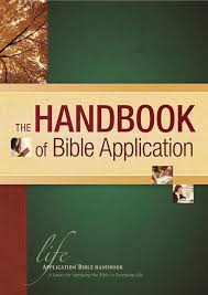 The Handbook Of Bible Application