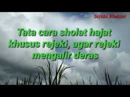 Setengah dari pada keutamaan khataman 4444x itu adalah tercapainya hajat dan maksud tujuan. Doa Sholat Hajat Khusus Rejeki Masnurul