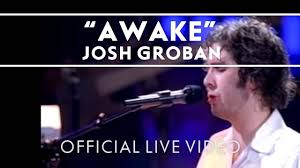 The official youtube channel of josh groban. Josh Groban Awake Official Live Youtube