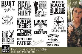 Remember, we include assembly videos for all of our free svg files, you'll. Hunt Like A Girl Hunting Svg And Cut Files For Crafters 153280 Cut Files Design Bundles