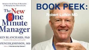 The New One Minute Manager: Blanchard, Ken, Johnson M.D., Spencer:  9780062367549: Amazon.com: Books