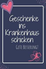 Geschenke Ins Krankenhaus Schicken Geschenkideen In 2020 Geschenke Ausgefallene Geschenke Aufmunterung