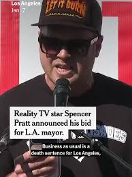 Spencer Pratt Challenges Mayor Bass in LA Election