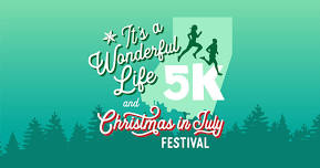 It’s A Wonderful Life 5K and Christmas in July Festival