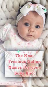 The Most Precious Italian Names for your Baby Girl! #italian #babygirl  #babynames #baby #Top10