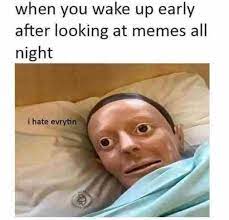 Ridiculous Funny Wake Up Meme Wake Up Meme Funny Instagram Posts Memes