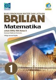 Buku Ringkasan Materi Dan Latihan Brilian Matematika Kelas X 10 Sma Wajib Peminatan Di Lapak Lnh Book Shop Bukalapak