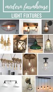Modern Farmhouse Light Fixtures Making Manzanita Farmhouse Light Fixtures Modern Farmhouse Lighting Farmhouse Lighting