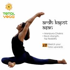 Ardha Kapotasana Opens Your Hips And Stretches Your Back Muscles While Working On Manipura Chakra Add It To Your Daily Yoga Rou Kapotasana Asana Yoga Asanas