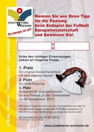 Du kannst hier freunde zum tippspiel einladen. Stadtwerke Wertheim Mach Mit Beim Stadtwerke Em Tipp 2012