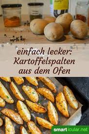 Besser Als Pommes Knusprige Kartoffelspalten Aus Dem Backofen Kartoffelecken Rezept Kartoffelspalten Kartoffelecken