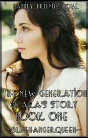 The New Generation: Clara's Story Book One ✓