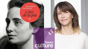 Sophie Marceau, un Booker Prize et Goliarda Sapienza sur France Culture