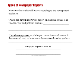 What is a newspaper report? Writing A Newspaper Report