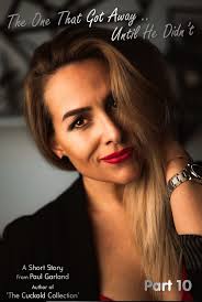 The One That Got Away… Until He Didn't: Part 10