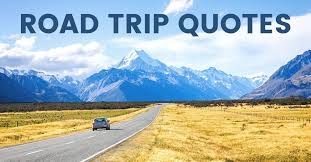 No quotes, selfies, or other clichés: 66 Road Trip Quotes Captions For Your Big Adventure