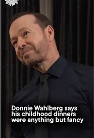 Donnie Wahlberg's Humble Dining Memories