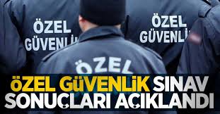 Özel güvenlik sınavı sonuçları www.egm.gov.tr/ozelguvenlik web sitesinden erişime açılacak. Zjdqu Sgcczyzm