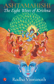 She actually was reading it the other day, maybe she will learn some good pointers out of it. Ashtamahishi The Eight Wives Of Krishna Amazon In Radha Viswanath Books