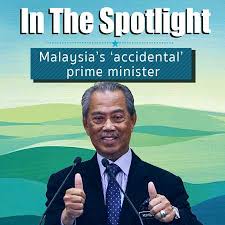 Australia canada malaysia singapore united kingdom united states. Muhyiddin Yassin Malaysia S Accidental Prime Minister Cgtn