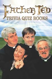 Preparing for a trivia night? Father Ted Trivia Quiz Books Amazon Co Uk Love Victoria 9798642194256 Books