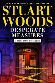 Desperate Measures By Stuart Woods Stuart Woods Audio Books Thriller Books