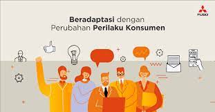 Beradaptasi Dengan Perubahan Perilaku Konsumen