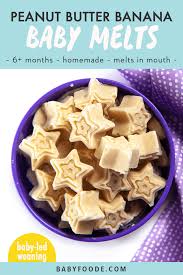 Peanut Butter Banana Baby Toddler Melts 3 Ingredients Baby Foode