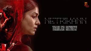 Netrikann nayanthara was born on 18 november 1984 in bengaluru, karnataka, india. à®¨ à®± à®± à®• à®•à®£ Trailer Review Nayanthara Ajmal Vignesh Shivn Milind Rau Netrikann Tamil Movie Youtube