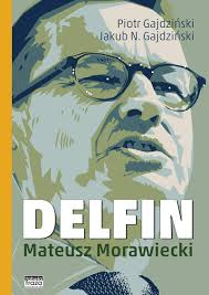 Friday (25 june) marked the 45 th anniversary of workers' protests in radom, ursus, plock and other polish cities, which were a direct response of the society to the rise in food prices prepared by the. Delfin Mateusz Morawiecki Amazon De Gajdzinski Piotr Fremdsprachige Bucher