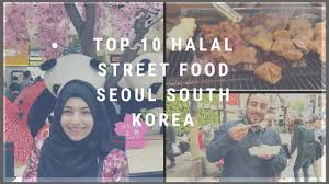Korean food & expat interview, philippines s3, vlog #35. Top 10 Halal Street Food In Seoul South Korea Best Food To Eat In Myeongdong Namdaemun Market Youtube