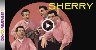 The Four Seasons Sherry Do You Remember