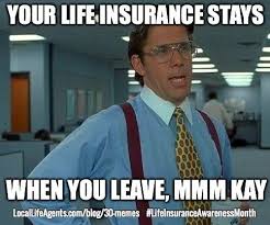 30 Hilarious Life Insurance Memes Must See Memes So Funny The Office Birthday Meme Morning Humor Funny Love